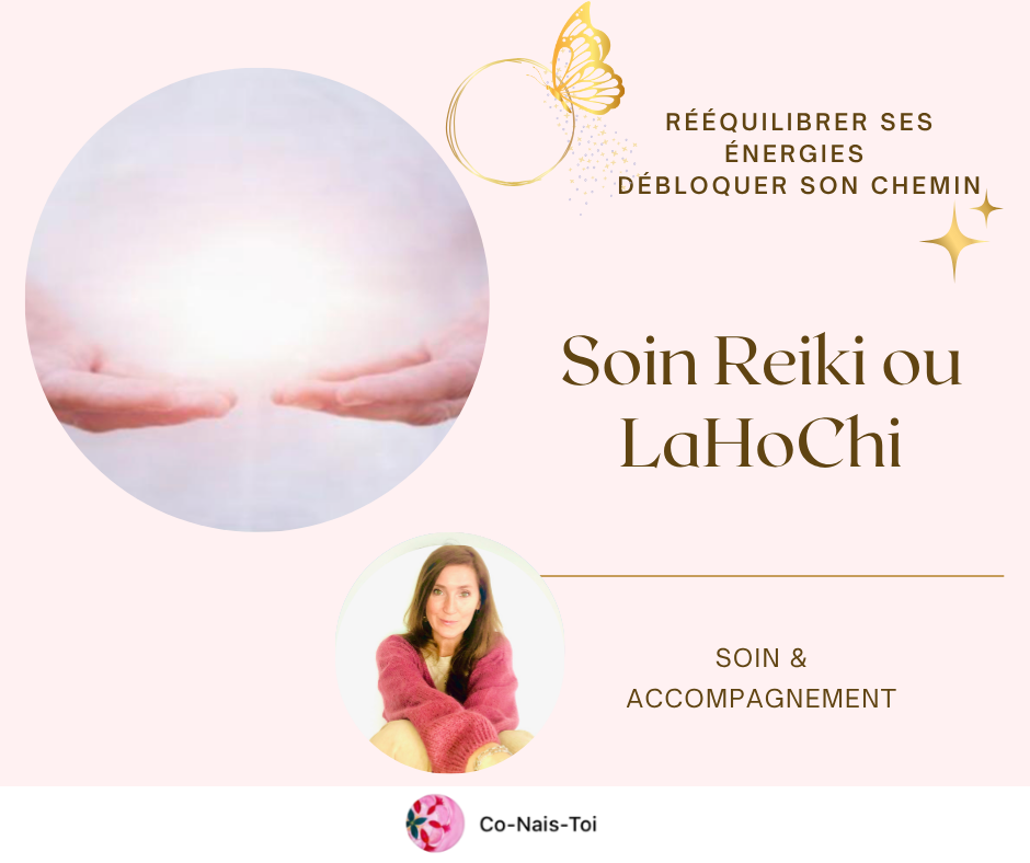 Soin Reiki ou Lahochi avec Co-Nais-Toi