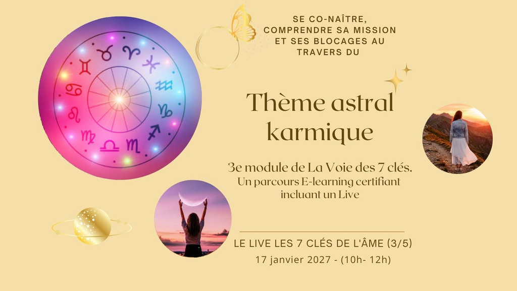 Live - Le Thème astral karmique (clé 3)