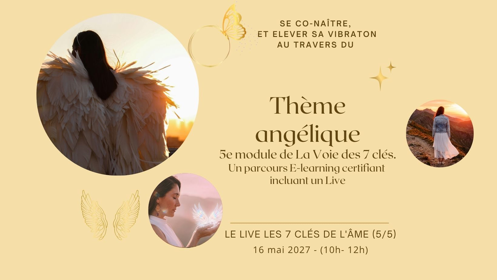 Live - Le Thème angélique (clés 5-6-7) 